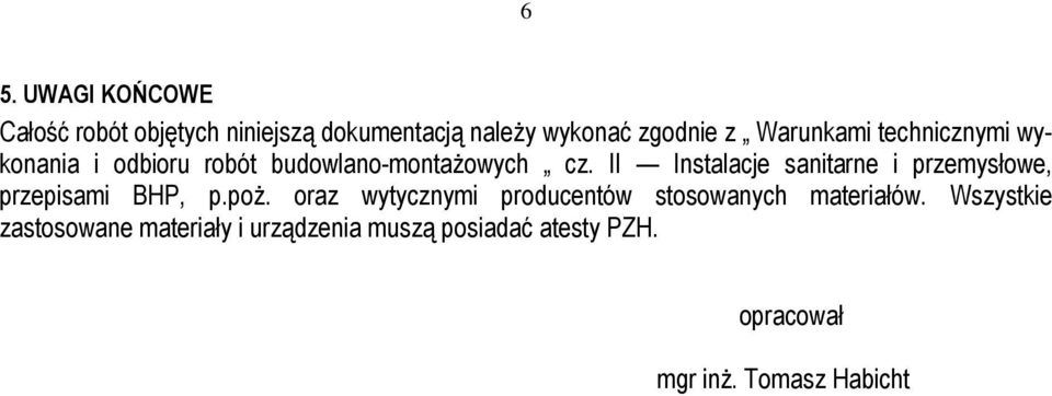 II Instalacje sanitarne i przemysłowe, przepisami BHP, p.poŝ.