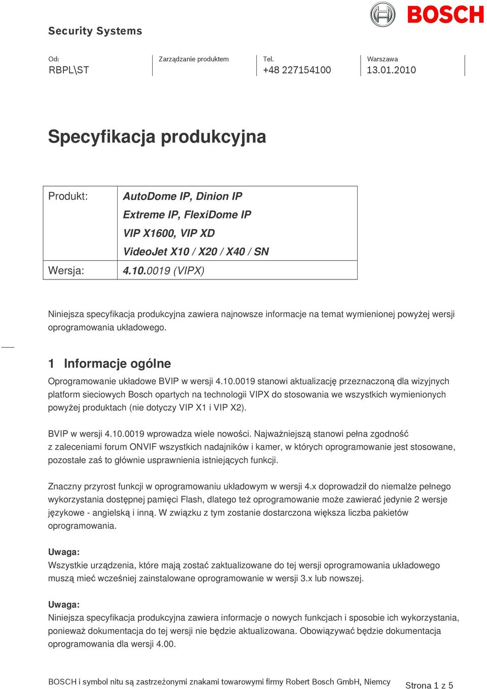 1 Informacje ogólne Oprogramowanie układowe BVIP w wersji 4.10.