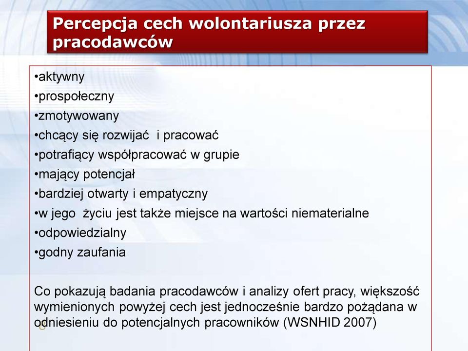 wartości niematerialne odpowiedzialny godny zaufania Co pokazują badania pracodawców i analizy ofert pracy,