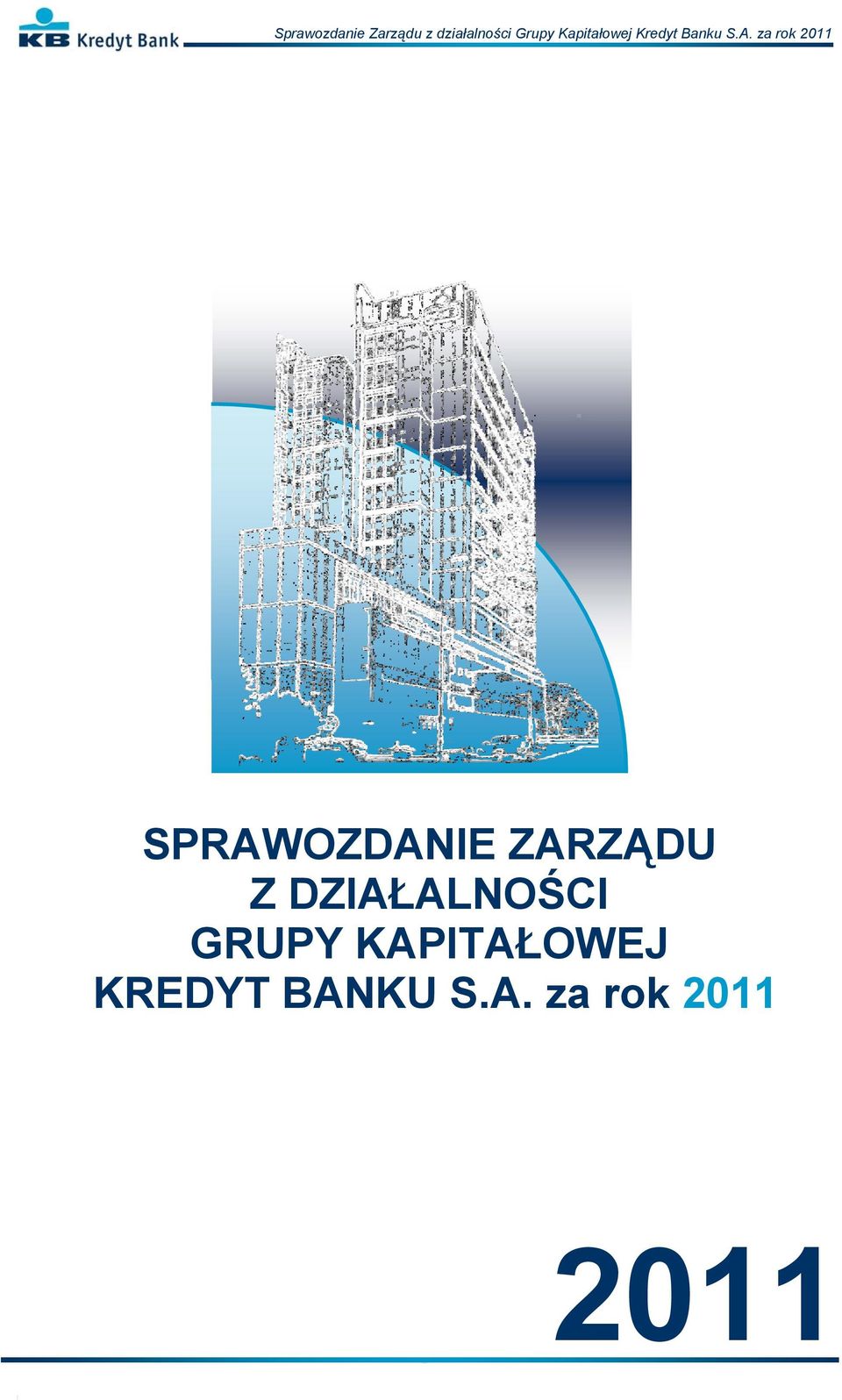 KAPITAŁOWEJ KREDYT