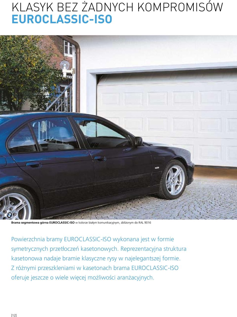 przetłoczeń kasetonowych.