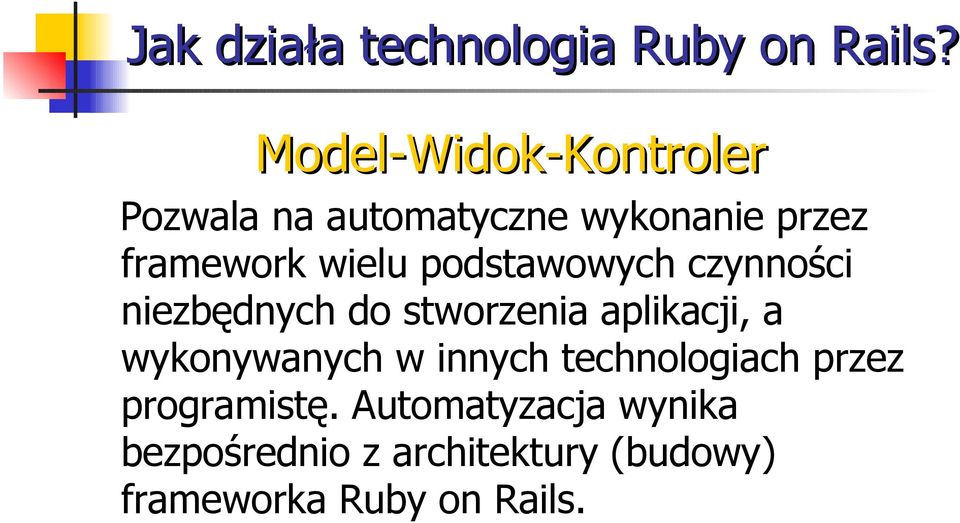 podstawowych czynności niezbędnych do stworzenia aplikacji, a wykonywanych w