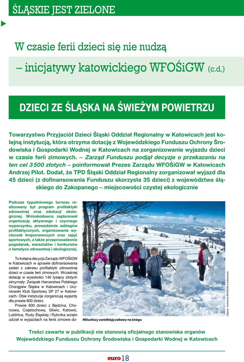 ą inicjatywy katowickiego WFOŚiGW (c.d.