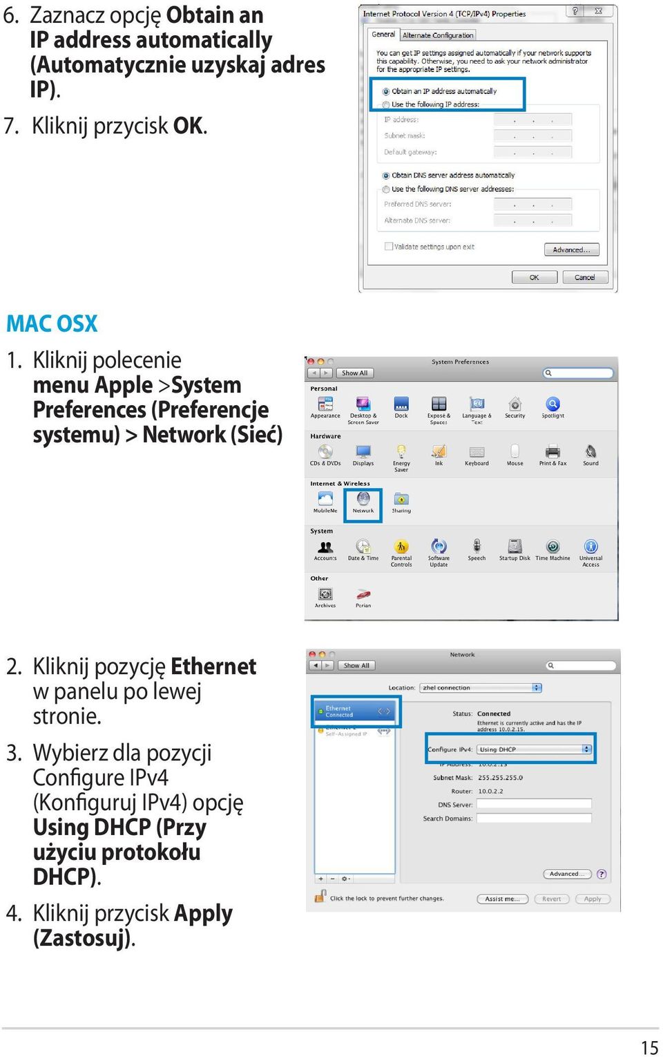 Kliknij polecenie menu Apple >System Preferences (Preferencje systemu) > Network (Sieć) 2.