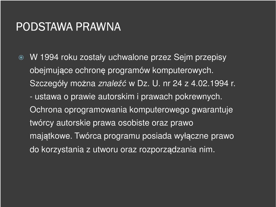 - ustawa o prawie autorskim i prawach pokrewnych.