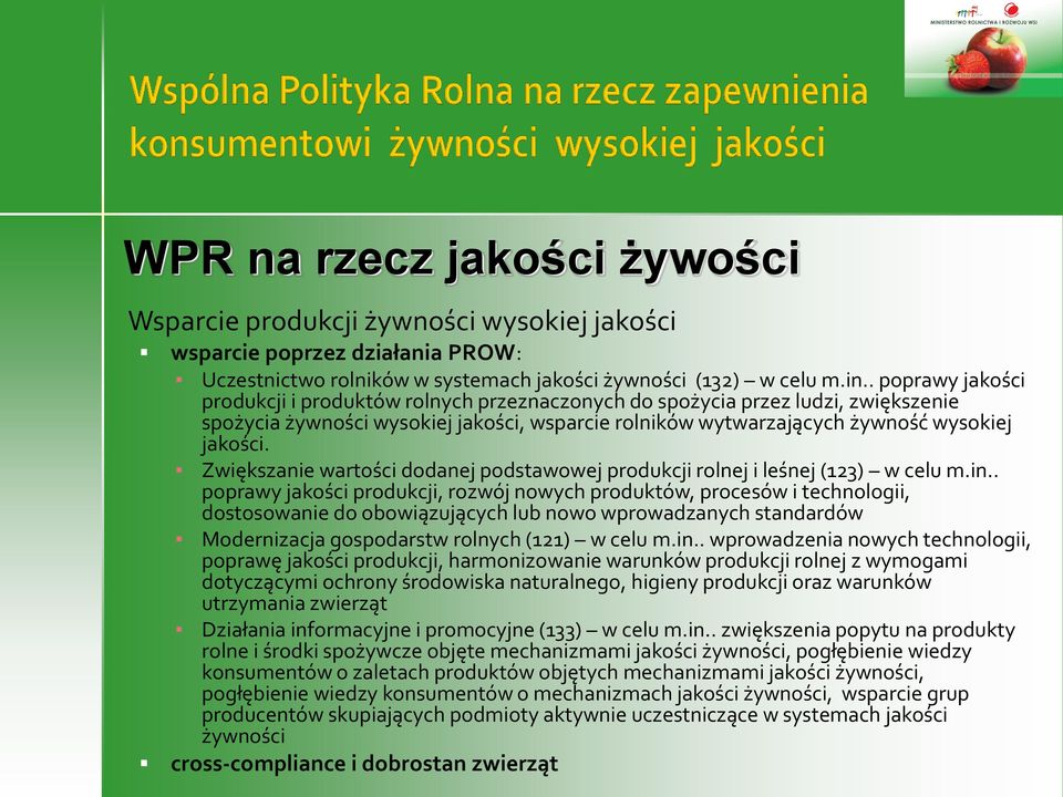 Zwiększanie wartości dodanej podstawowej produkcji rolnej i leśnej (123) w celu m.in.