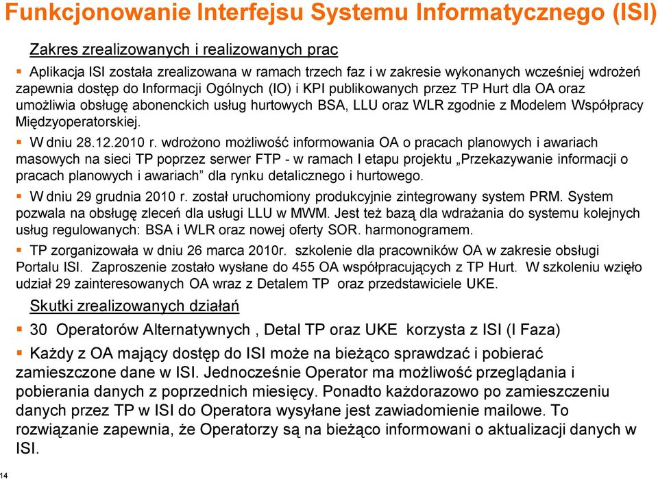 Międzyoperatorskiej. W dniu 28.12.2010 r.