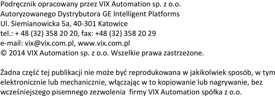 z o.o. Wszelkie prawa zastrzeżone.