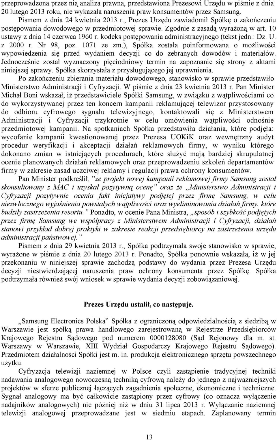 kodeks postępowania administracyjnego (tekst jedn.: Dz. U. z 2000 r. Nr 98, poz. 1071 ze zm.