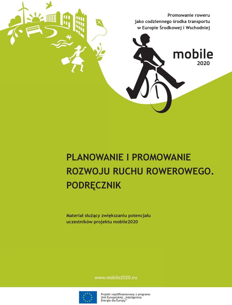 PODRĘCZNIK Materiał służący zwiększaniu potencjału uczestników projektu mobile2020