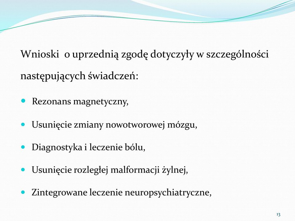 zmiany nowotworowej mózgu, Diagnostyka i leczenie bólu,