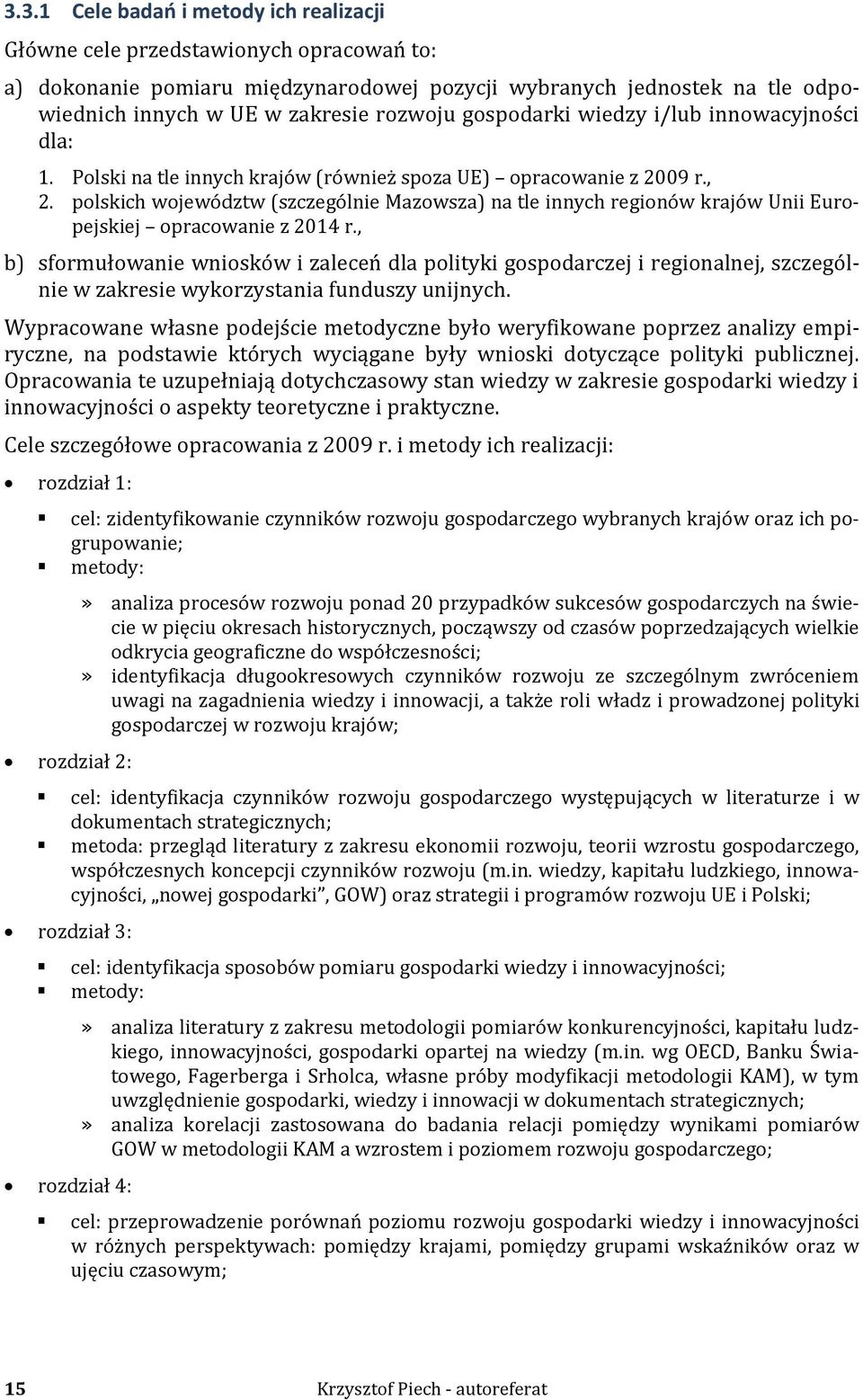 polskich województw (szczególnie Mazowsza) na tle innych regionów krajów Unii Europejskiej opracowanie z 2014 r.