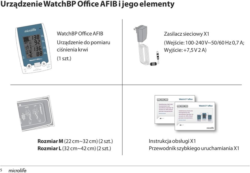 SCREEN WatchBP Analyzer Office Version 1.0.2.4 Simultaneous dual-arm measurement and auscultatory function for accurate in-office blood pressure measurement.