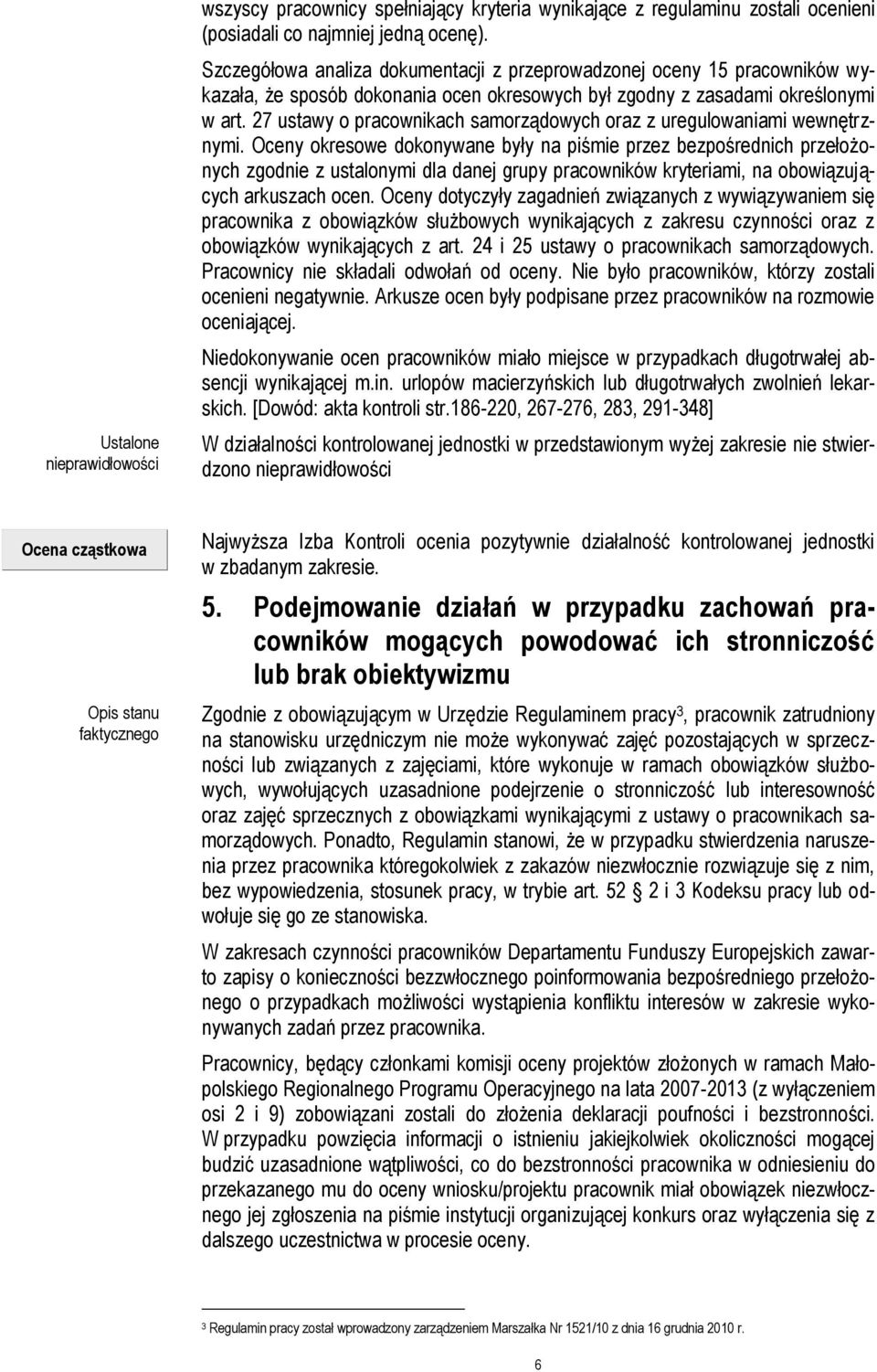 27 ustawy o pracownikach samorządowych oraz z uregulowaniami wewnętrznymi.