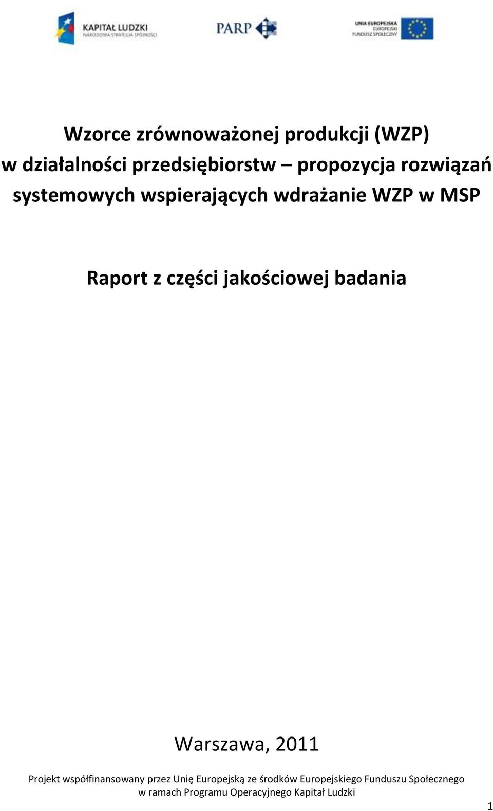 rozwiązao systemowych wspierających wdrażanie