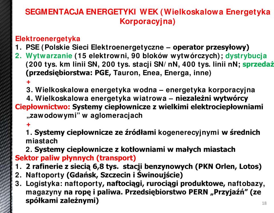 Wielkoskalowa energetyka wodna energetyka korporacyjna 4.