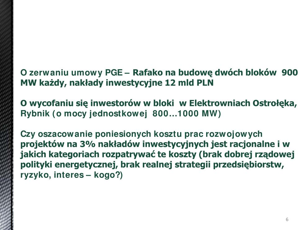 kosztu prac rozwojowych projektów na 3% nakładów inwestycyjnych jest racjonalne i w jakich kategoriach rozpatrywać