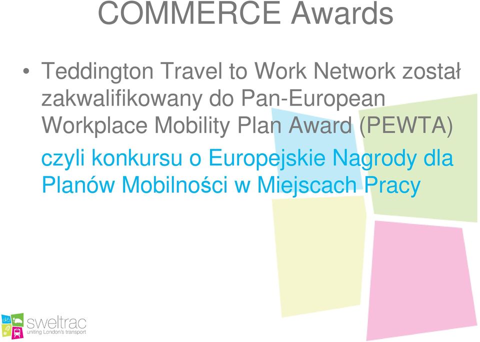 Mobility Plan Award (PEWTA) czyli konkursu o