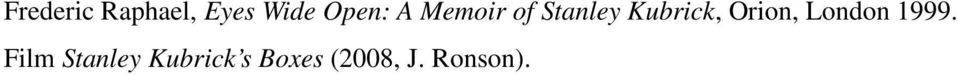 Kubrick, Orion, London 1999.