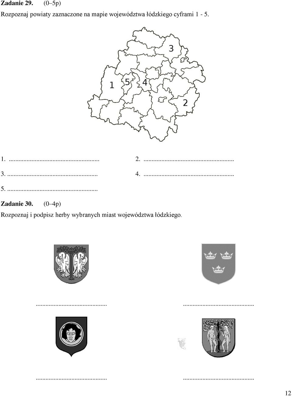 województwa łódzkiego cyframi 1-5. 1.... 2.... 3.... 4.