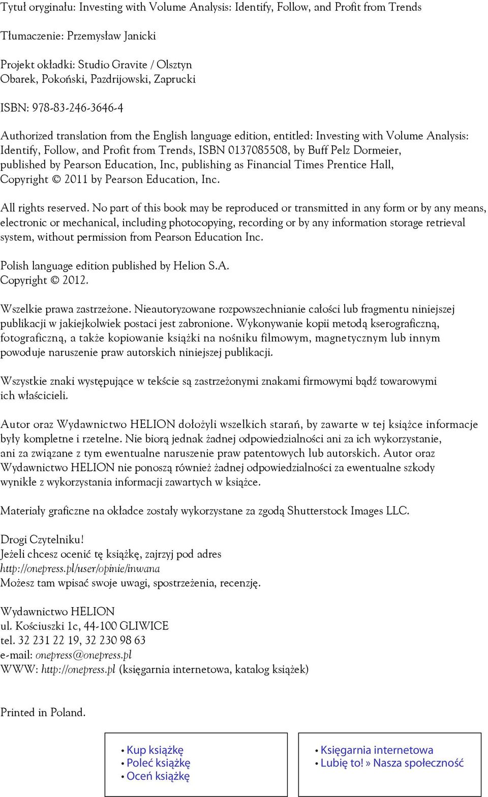 Pelz Dormeier, published by Pearson Education, Inc, publishing as Financial Times Prentice Hall, Copyright 2011 by Pearson Education, Inc. All rights reserved.