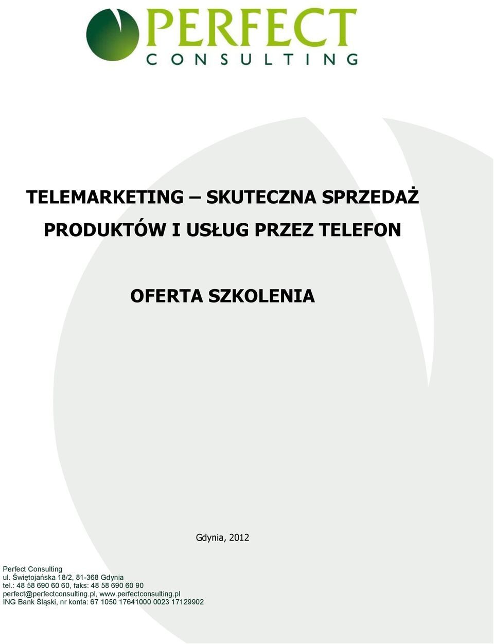 Świętojańska 18/2, 81-368 Gdynia tel.