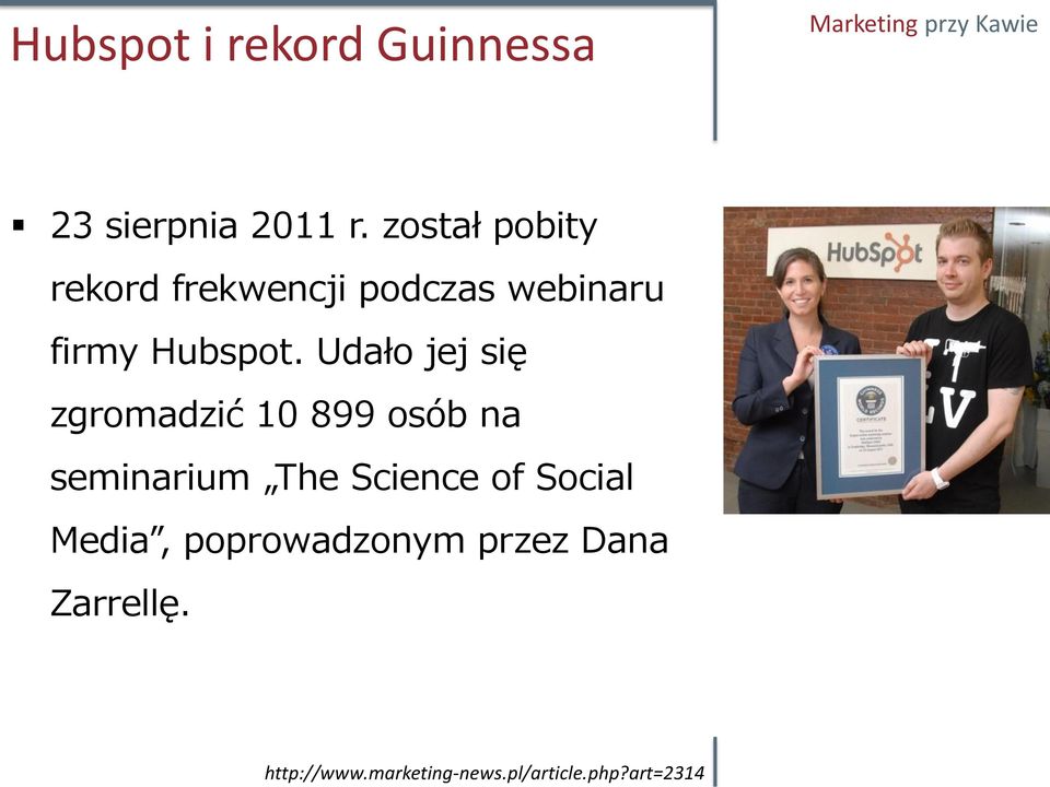 Udało jej się zgromadzić 10 899 osób na seminarium The Science of