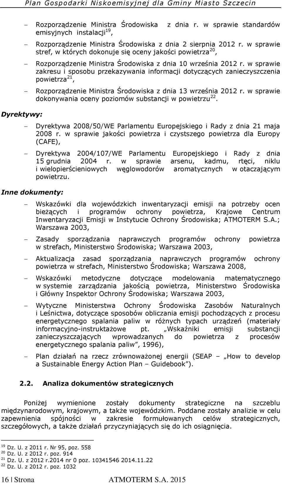 w sprawie zakresu i sposobu przekazywania informacji dotyczących zanieczyszczenia powietrza 21, Rozporządzenie Ministra Środowiska z dnia 13 września 2012 r.