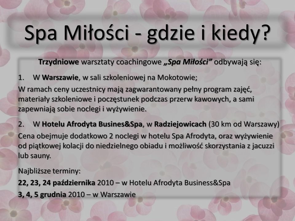 kawowych, a sami zapewniają sobie noclegi i wyżywienie. 2.