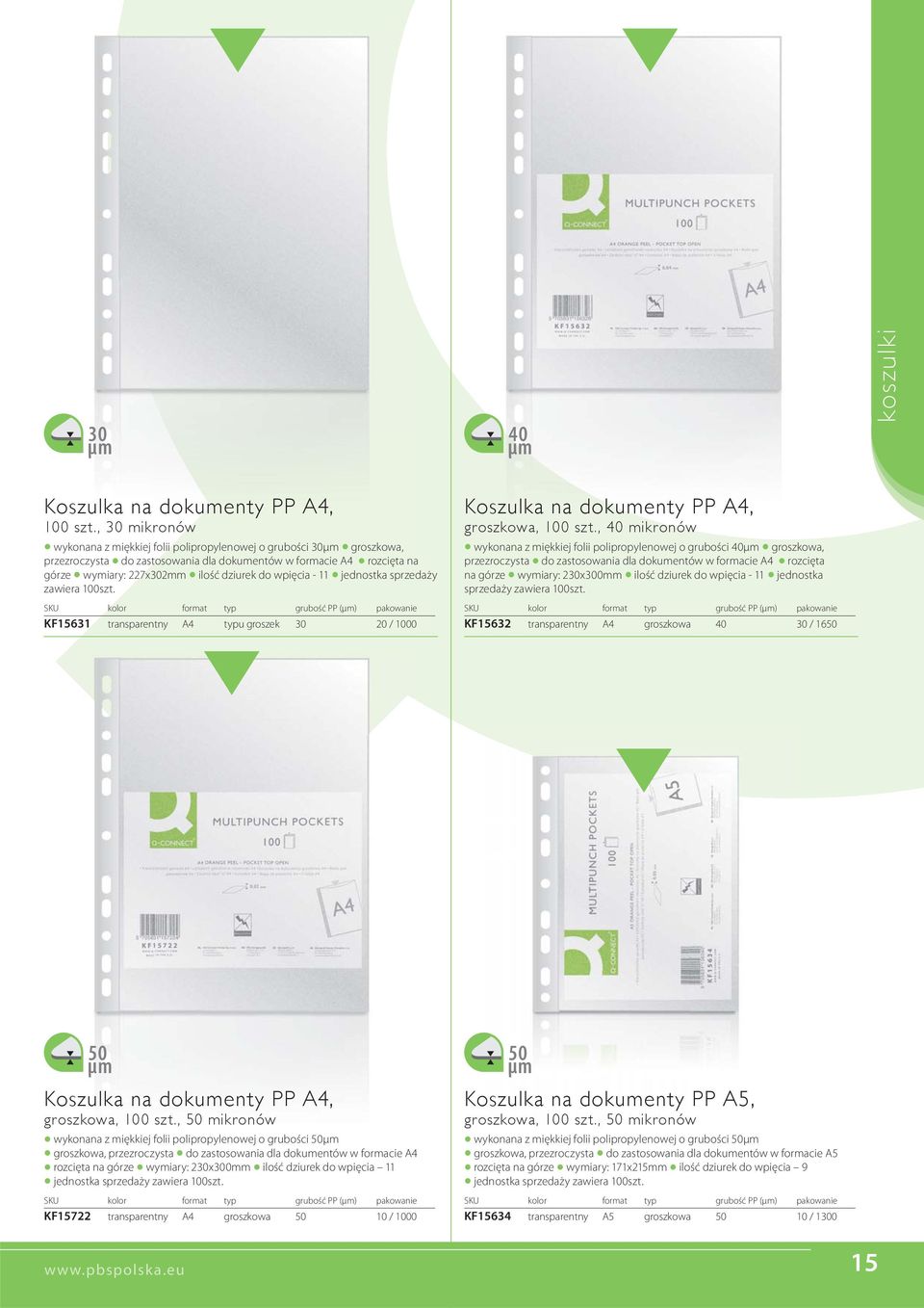 wpięcia - 11 jednostka sprzedaży zawiera 100szt. SKU kolor format typ grubość PP () pakowanie KF15631 transparentny A4 typu groszek 30 20 / 1000 Koszulka na dokumenty PP A4, groszkowa, 100 szt.