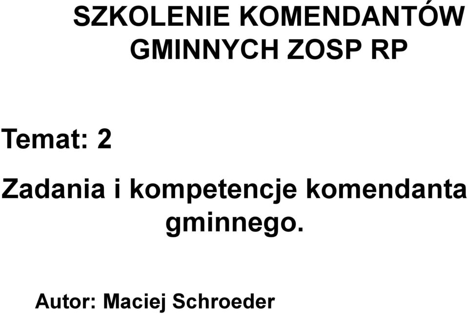 Zadania i kompetencje