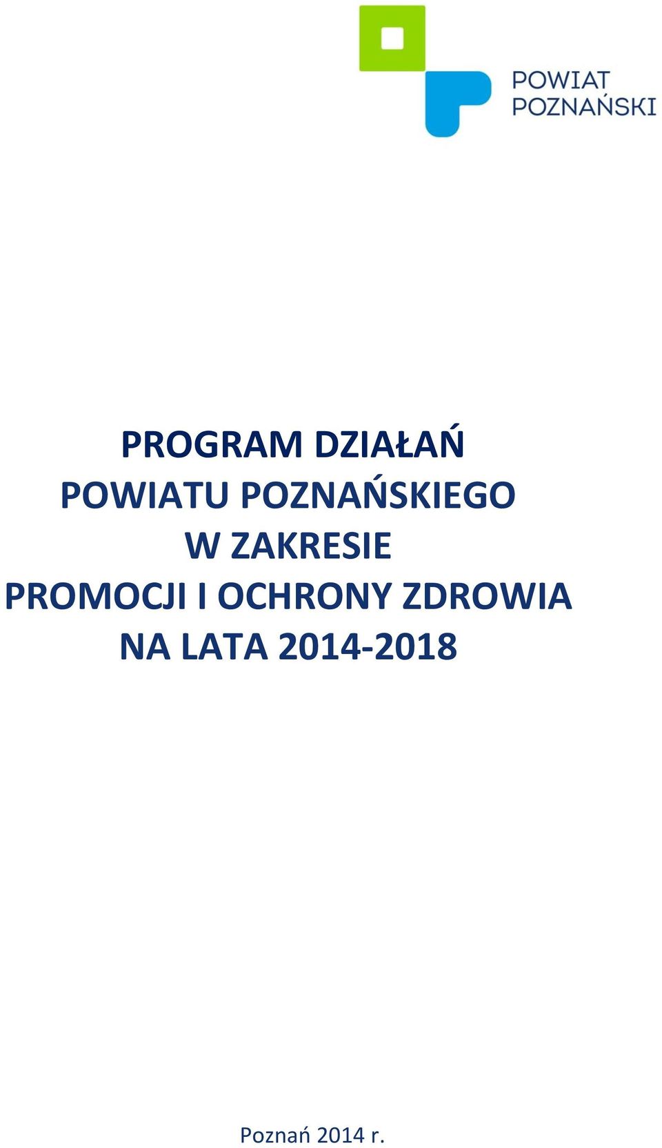 PROMOCJI I OCHRONY ZDROWIA