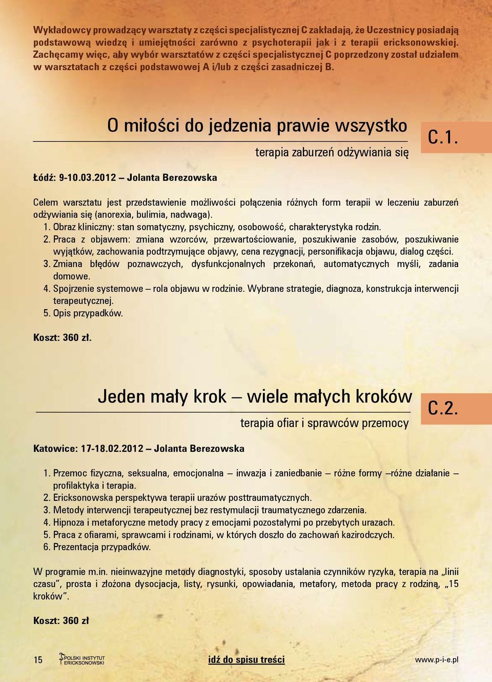 O miłości do jedzenia prawie wszystko terapia zaburzeń odżywiania się C.1. Łódź: 9-10.03.