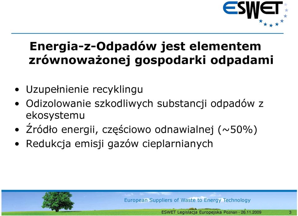 substancji odpadów z ekosystemu Źródło energii, częściowo