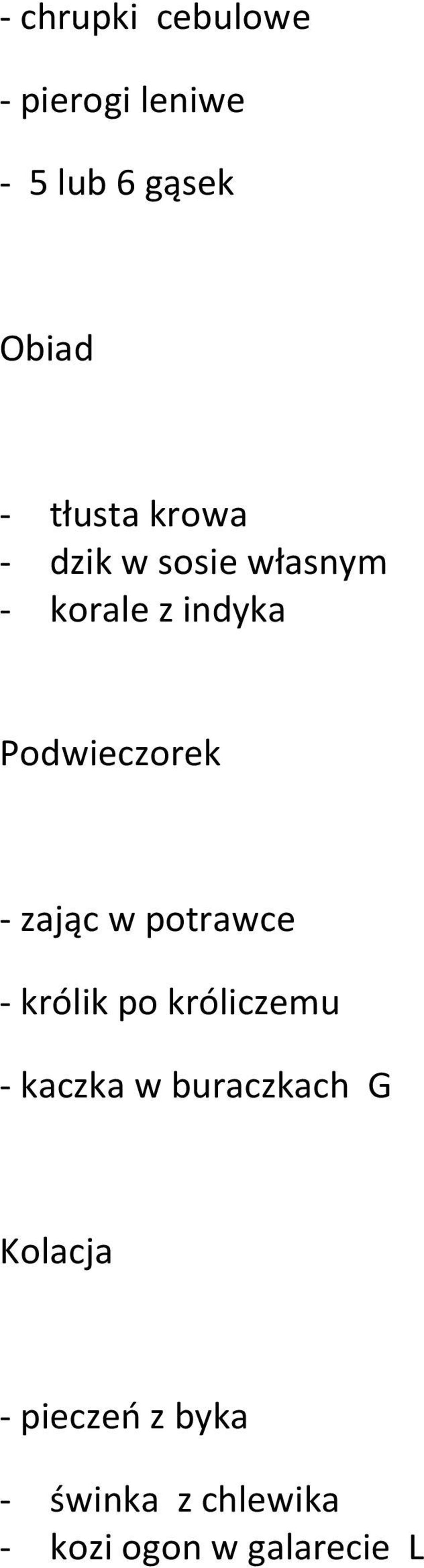 Podwieczorek - zając w potrawce - królik po króliczemu - kaczka w