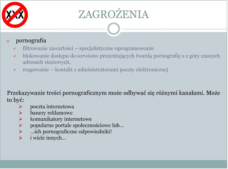 elektrnicznej Przekazywanie treści prngraficznym mże dbywać się różnymi kanałami.