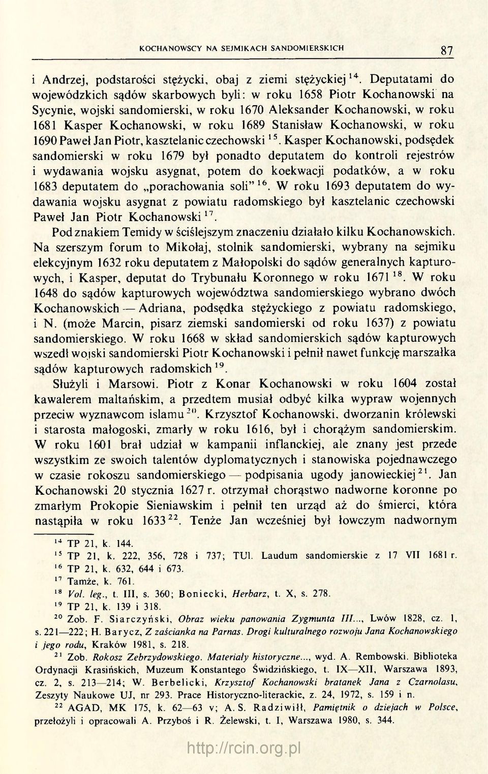 Stanisław Kochanowski, w roku 1690 Paweł Jan Piotr, kasztelanie czechowski 15.