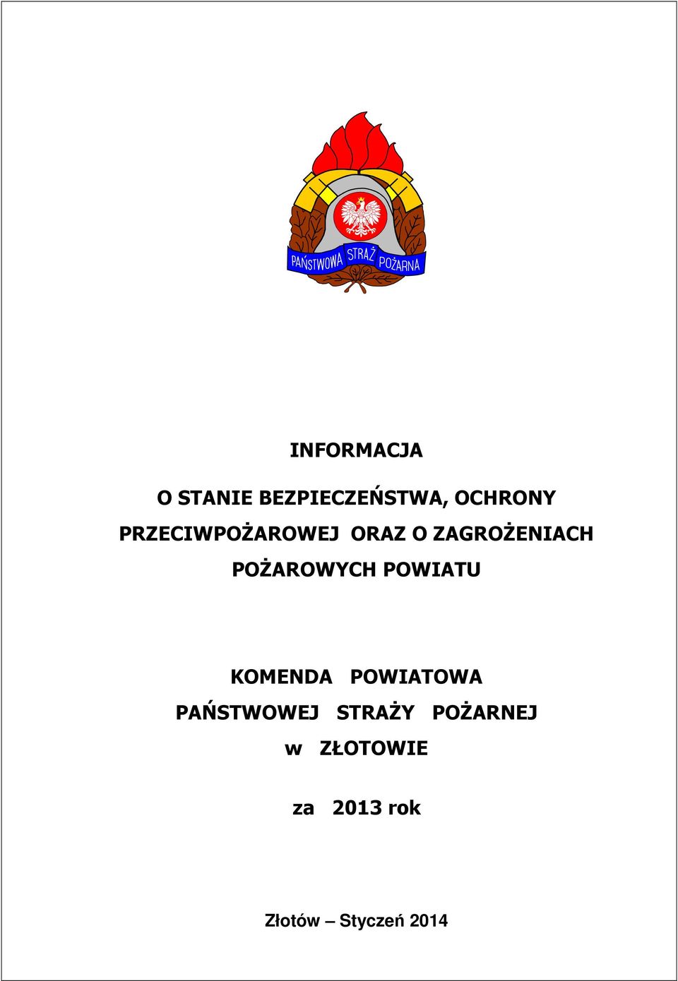 POŻAROWYCH POWIATU KOMENDA POWIATOWA