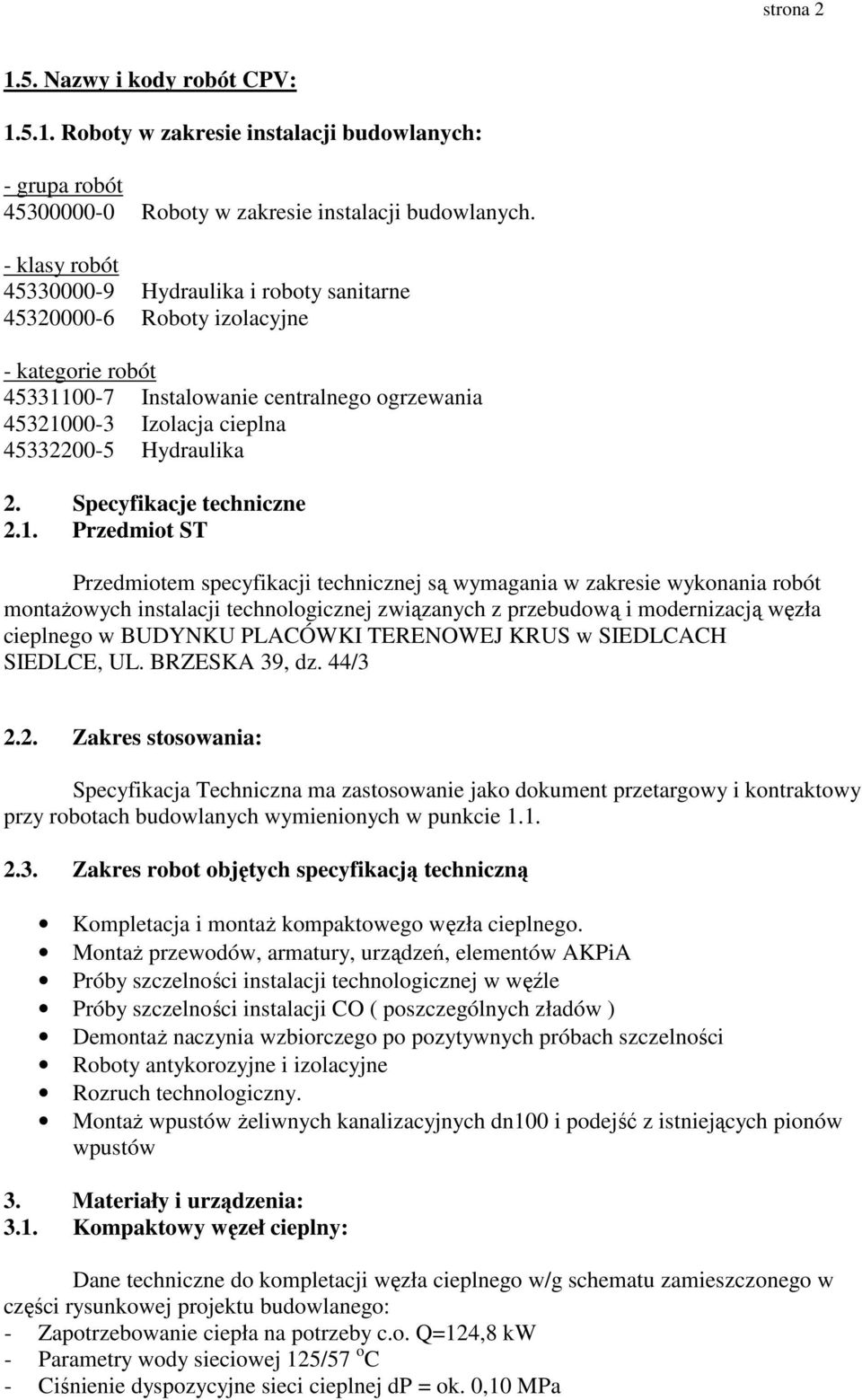 2. Specyfikacje techniczne 2.1.