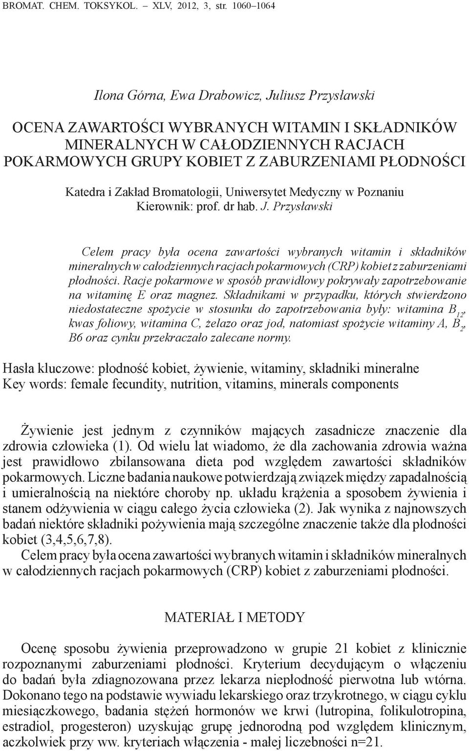 i Zakład Bromatologii, Uniwersytet Medyczny w Poznaniu Kierownik: prof. dr hab. J.