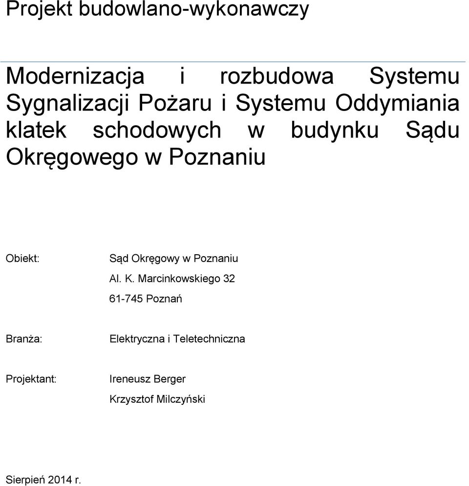 Obiekt: Sąd Okręgowy w Poznaniu Al. K.