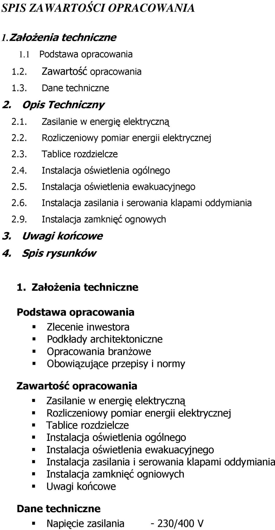 Uwagi końcowe 4. Spis rysunków 1.