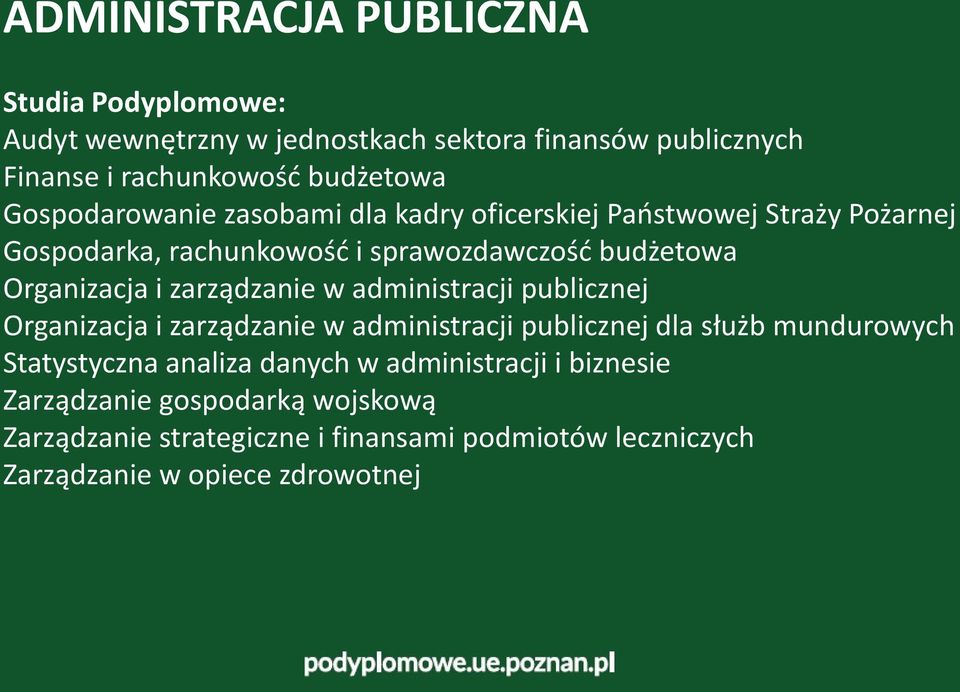 w administracji publicznej Organizacja i zarządzanie w administracji publicznej dla służb mundurowych Statystyczna analiza danych w