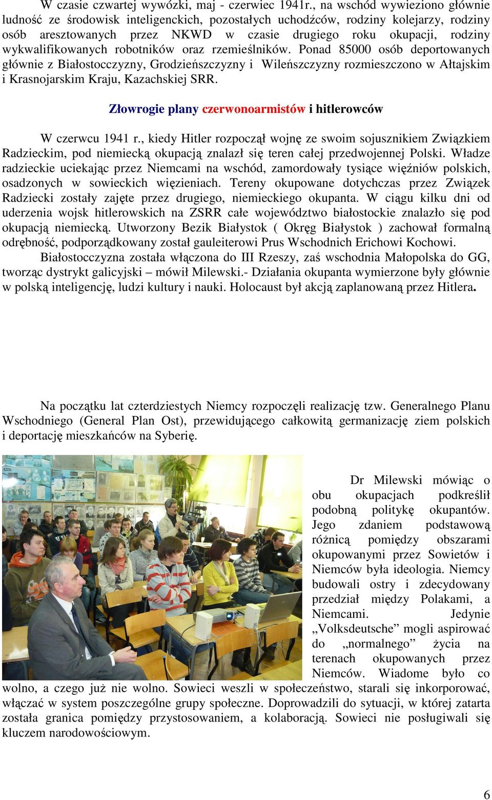 wykwalifikowanych robotników oraz rzemieślników.
