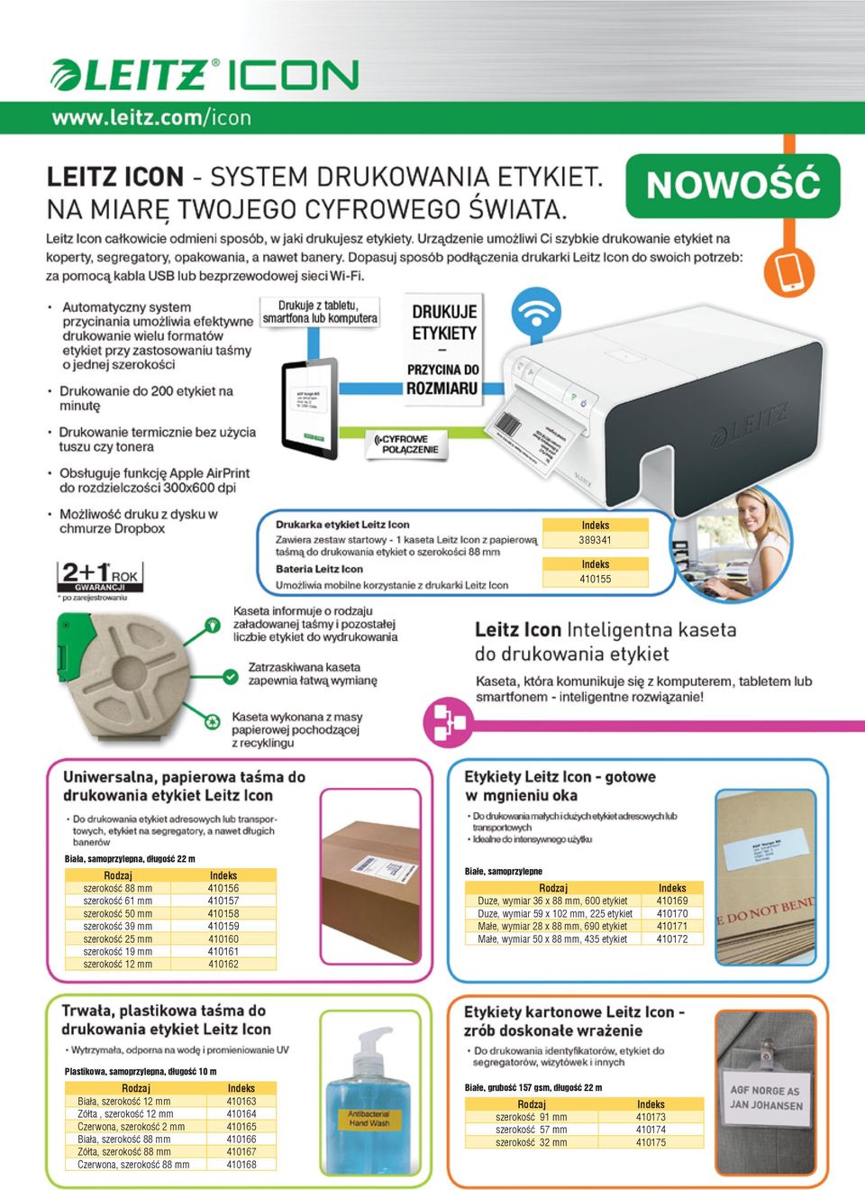 Małe, wymiar 50 x 88 mm, 435 etykiet 417 Plastikowa, samoprzylepna, długość m Rodzaj Biała, skość mm 413 Zółta, skość mm 414 Czerwona, skość mm 415