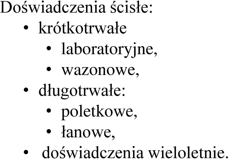 wazonowe, długotrwałe: