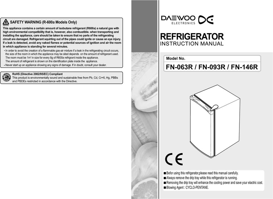 Refrigerant squirting out of the pipes could ignite or cause an eye injury.