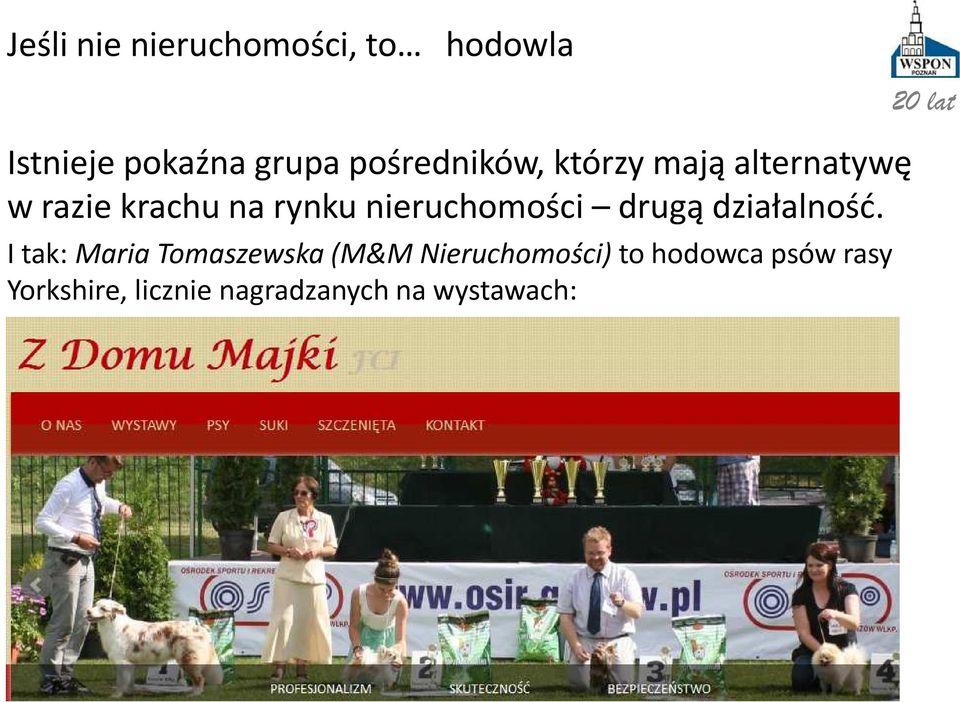 nieruchomości drugą działalność.