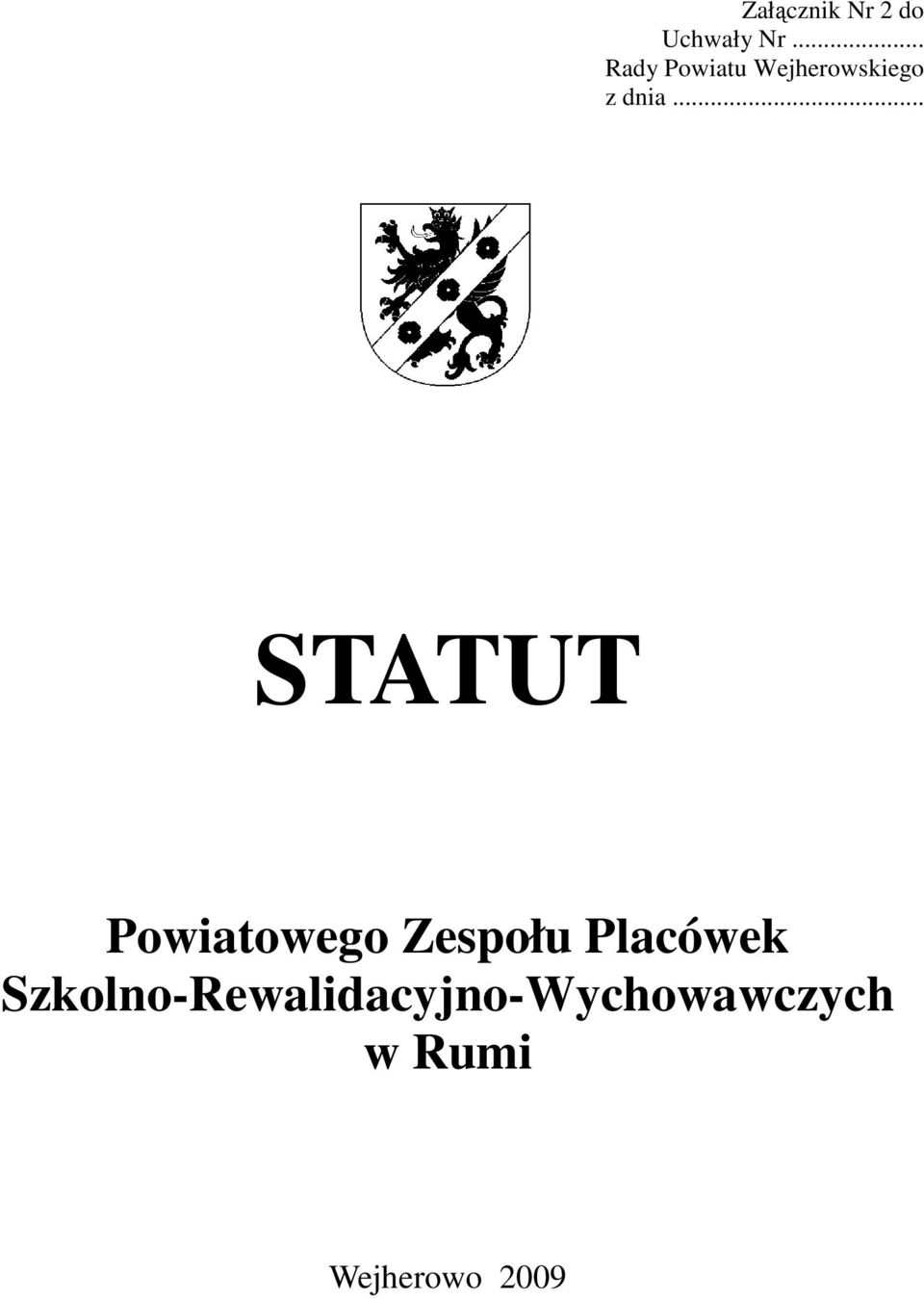 .. STATUT Powiatowego Zespołu