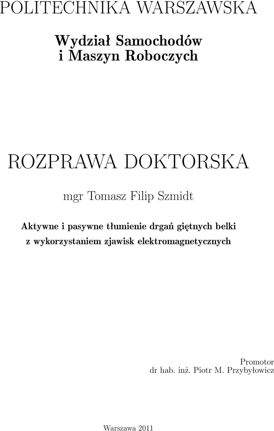 tłumienie drgań giętnych belki z wykorzystaniem zjawisk